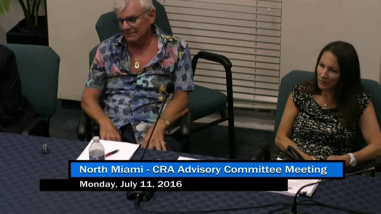 North Miami CRA Advisory Committee Meeting - July 11, 2016 Part 2