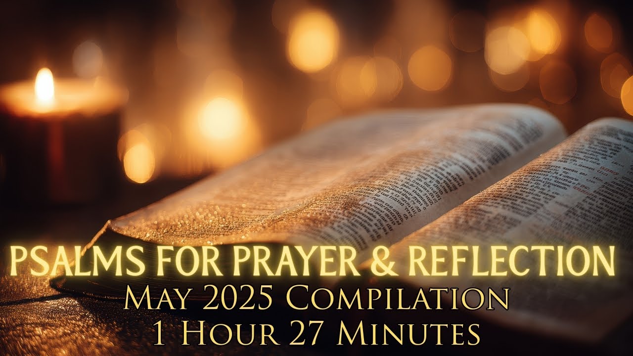 1 ½ Hours of Psalm Responses | May 2025 Catholic Worship Compilation