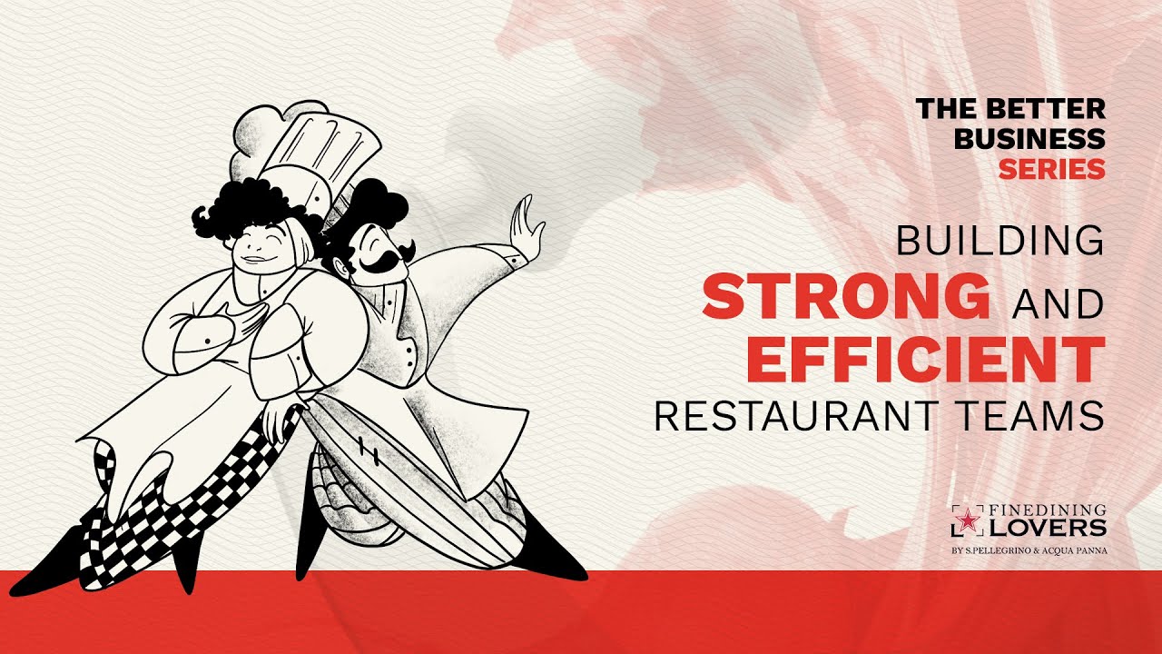How to Build Strong and Efficient Restaurant Teams