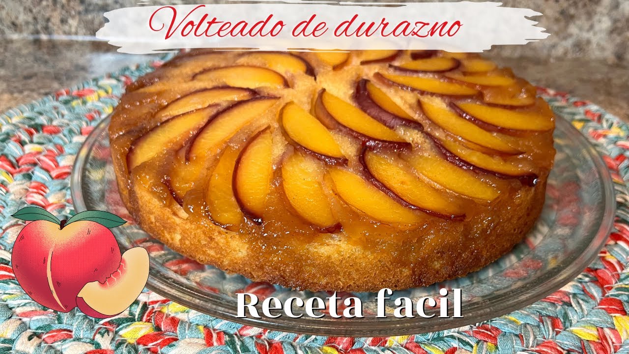 🍑🍑Como hacer volteado de durazno