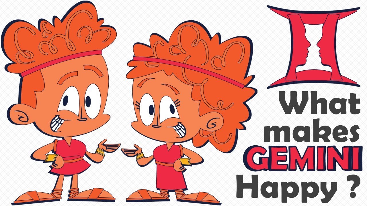 What Makes a GEMINI Happy ???