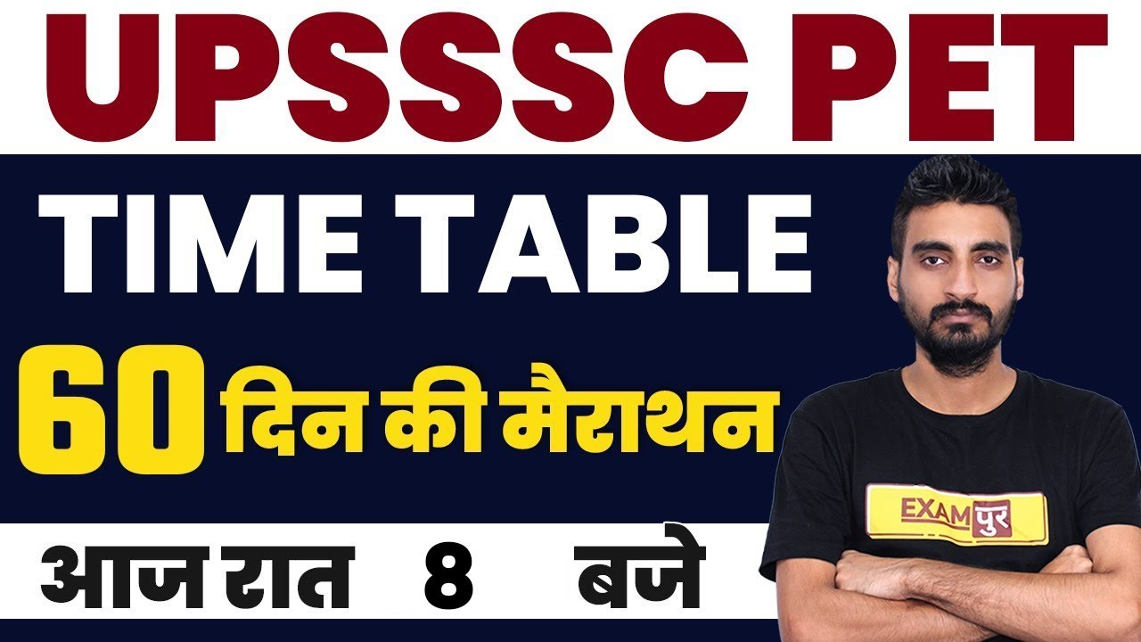 UPSSSC PET PREPARATION 2021|| TIME TABLE || 60 DAYS MARATHON  || BY VIVEK SIR