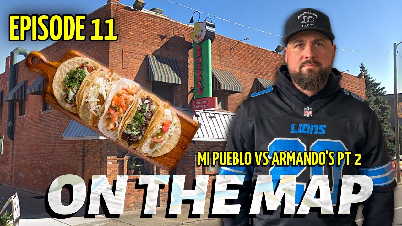 Best Mexican in Detroit | Mi Pueblo vs Armando's Part 2 | On The Map with Ryan Jay
