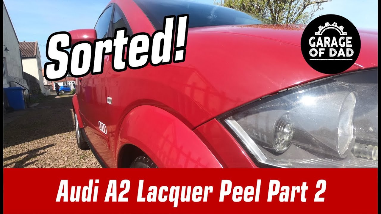 Audi A2 Lacquer peel correction Part 2
