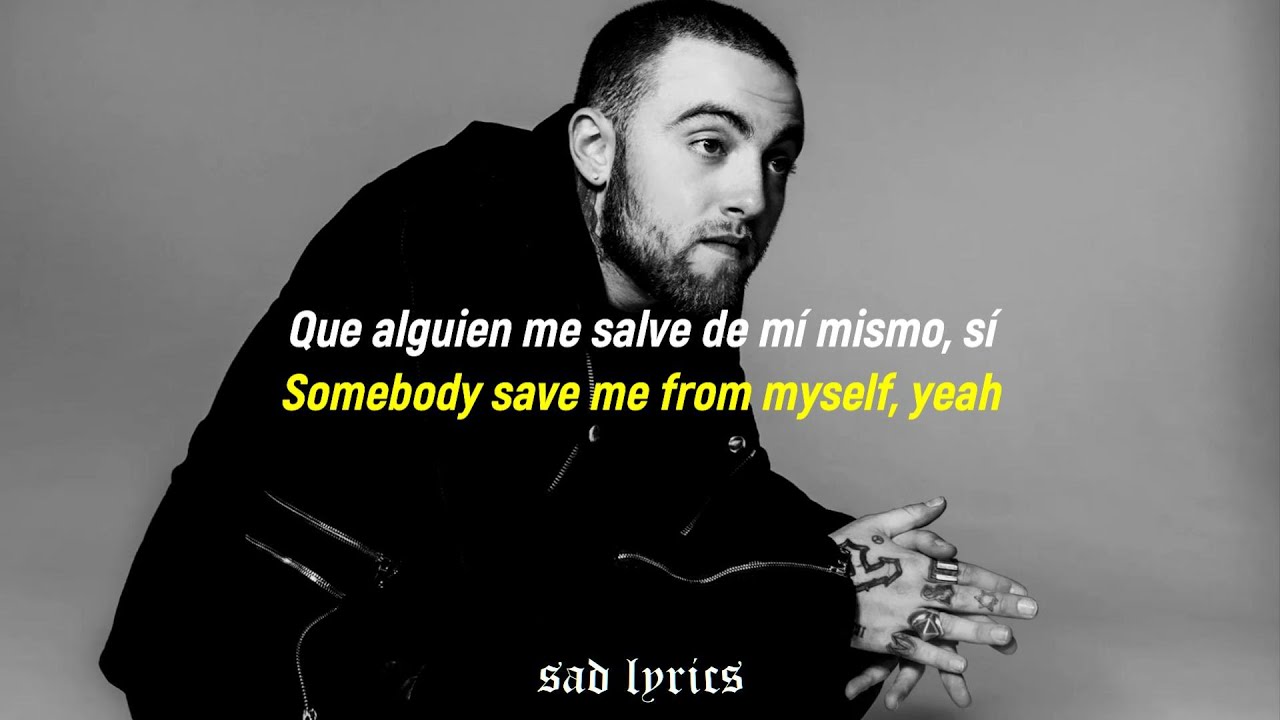 Mac Miller - Self Care // Sub Espa&ntilde;ol & Lyrics