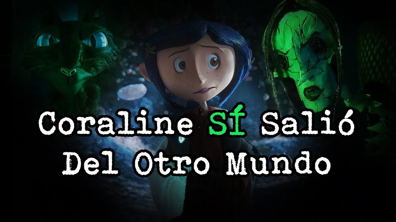 | El Secreto Del Gato De Coraline | ¿Coraline SÍ Salió Del Otro Mundo? | Teorías Sobre Coraline |