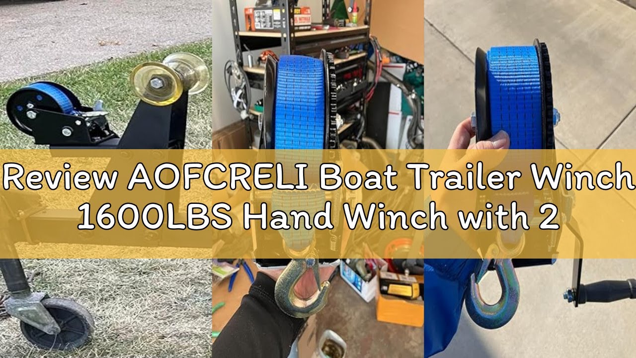 Review AOFCRELI Boat Trailer Winch 1600LBS Hand Winch with 26ft Strap, 4:1 Gear Ratio Portable Winch