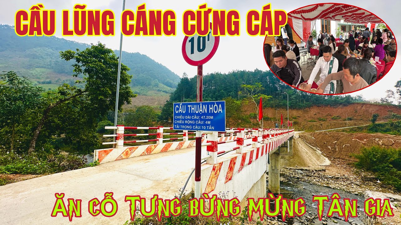 THĂM LẠI CẦU LŨNG CÁNG CỨNG CÁP CHẮC CHẮN LẮM RỒI CÙNG ĐI ĂN TÂN GIA CHÚC MỪNG TRƯỞNG THÔN 