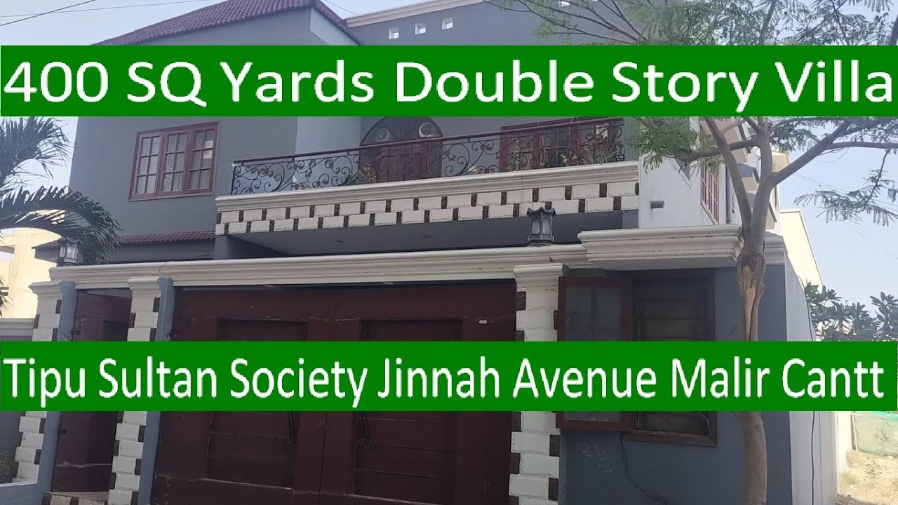 400 SQ Yards Double Story Villa For Sell at Tipu Sultan Society Main Jinnah Avenue Malir Cantt