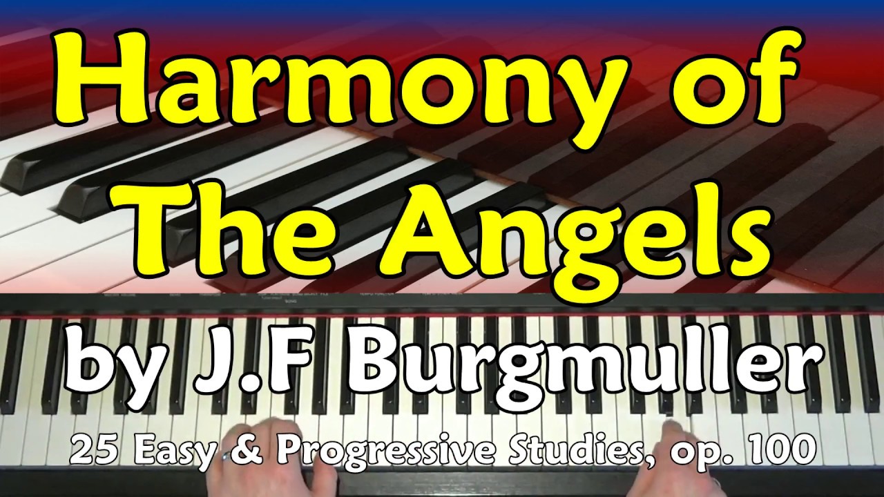 Learn To Play Harmony Of The Angels (J. F. Burgmuller)