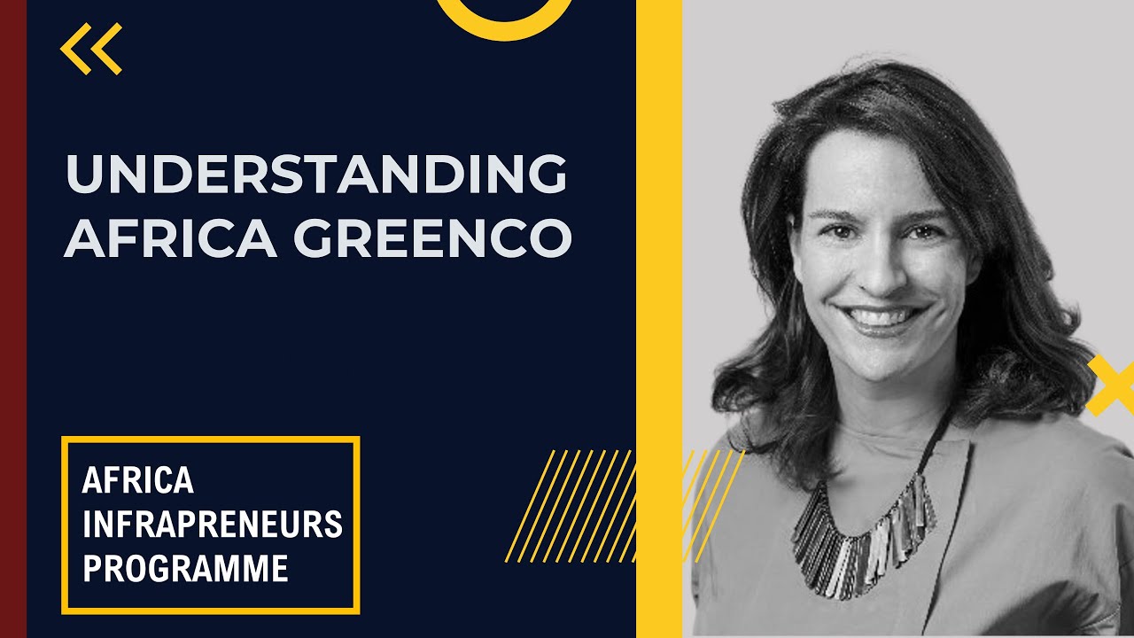 Understanding Africa Greenco | Project Finance and Infrastructure