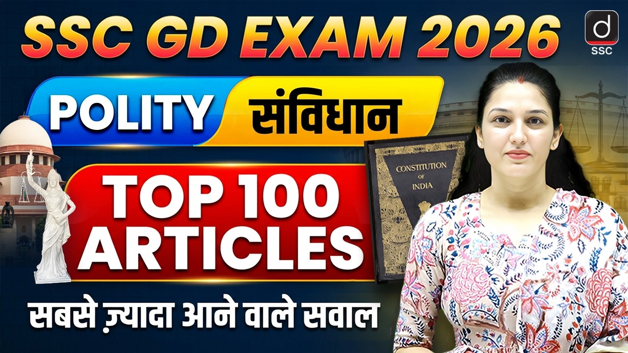 SSC GD EXAM 2026 | POLITY (CONSTITUTION) | TOP 100 ARTICLES | POLITY BY NAMU MA'AM | DRISHTI SSC