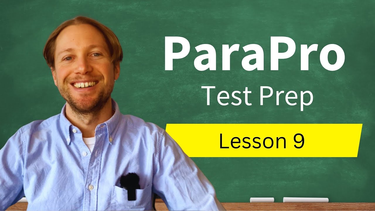 ParaPro Test Prep Lesson 9