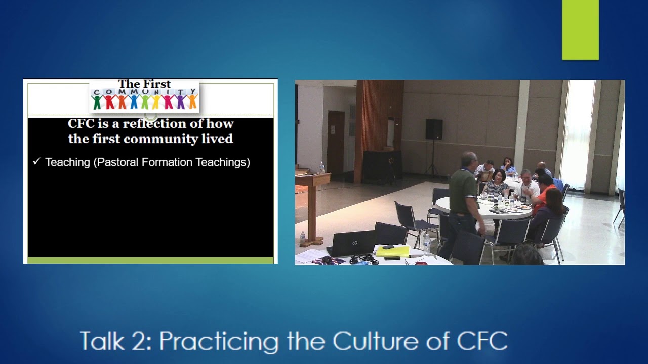 Talk 2: Practicing the Culture of CFC