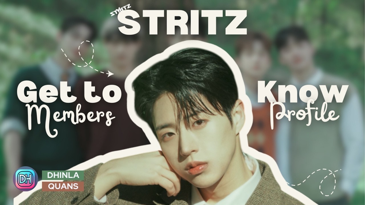 ПРОФИЛЬ И ФАКТЫ ОБ УЧАСТНИКАХ STRITZ (스트리츠) [ЗНАКОМСТВО С K-POP БОЙ-ГРУППОЙ]