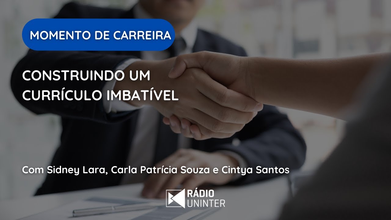 Momento de Carreira | Construindo um currículo imbatível