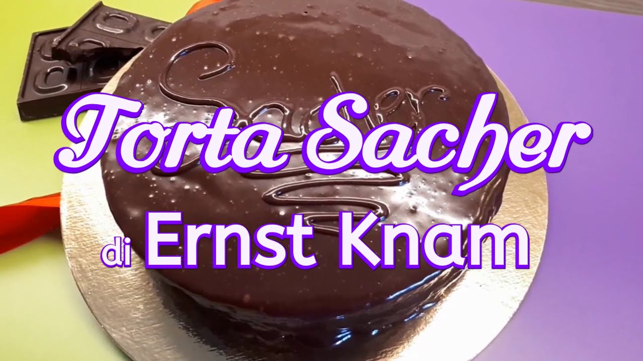Torta Sacher di Ernst Knam (ricetta)