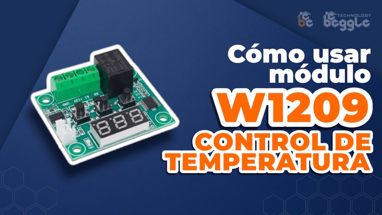 Módulo de Control de Temperatura W1209 - COMO FUNCIONA Y  CONFIGURARLO
