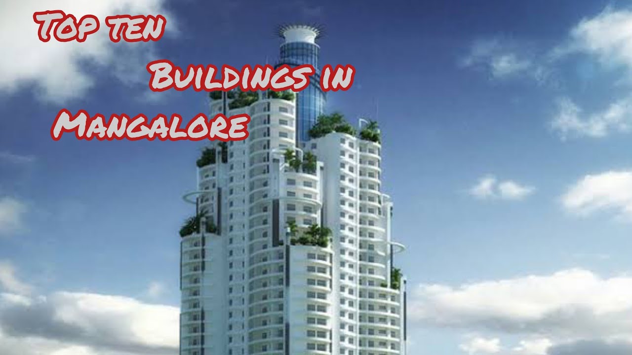 Top Ten Buildings In Mangalore/ Land Traders Solitaire,planet Sks ..