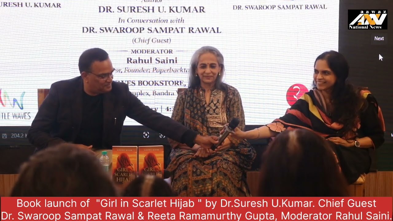 Book launch of"Girl in Scarlet Hijab"by Dr.Suresh U.Kumar.Chief GuestDr.Swaroop Sampat Rawal & Reeta