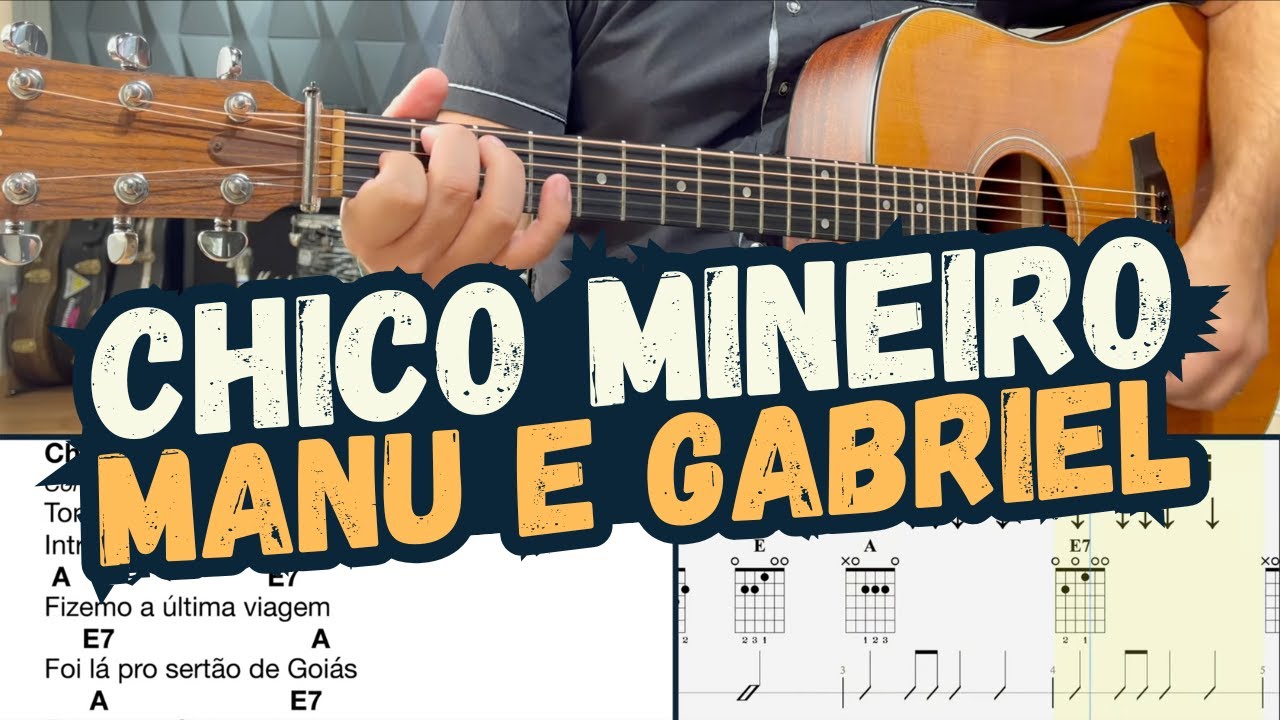 Chico Mineiro – Video Cifra com Manu e Gabriel