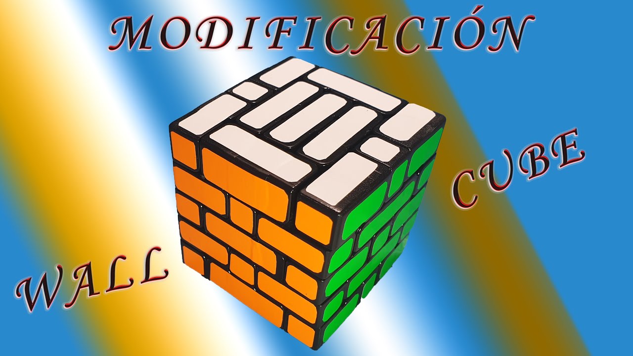 MODIFICACIÓN WALL CUBE | CUBOS DE RUBIK | ¿COMO HACER UN WALL CUBE? | FÁCIL
