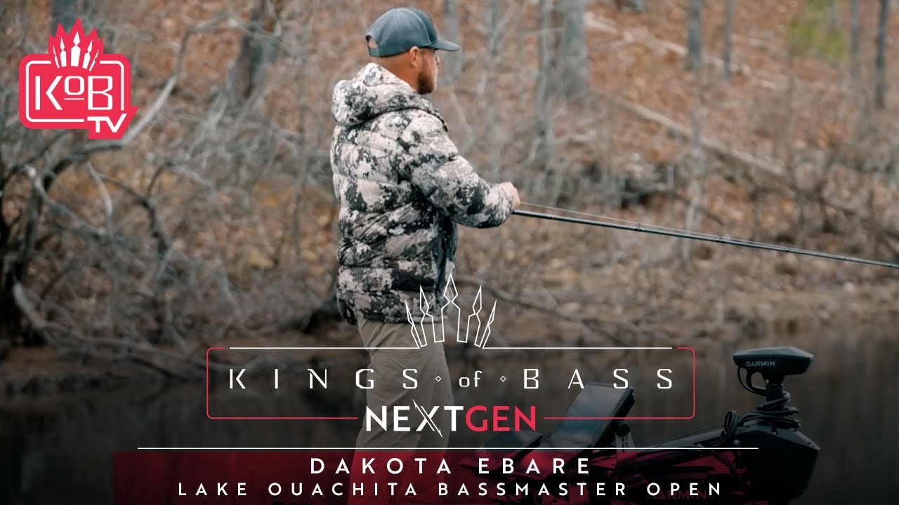 Kings of Bass: Next Gen - Dakota Ebare Lake Ouachita Bassmaster Open