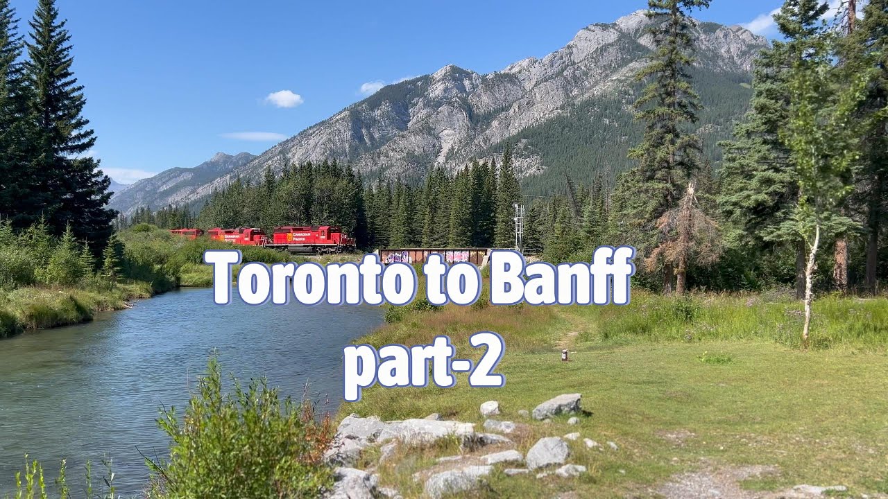 Toronto to Banff – Part 2 | Banff Gondola Ride & Cave & Basin Adventure