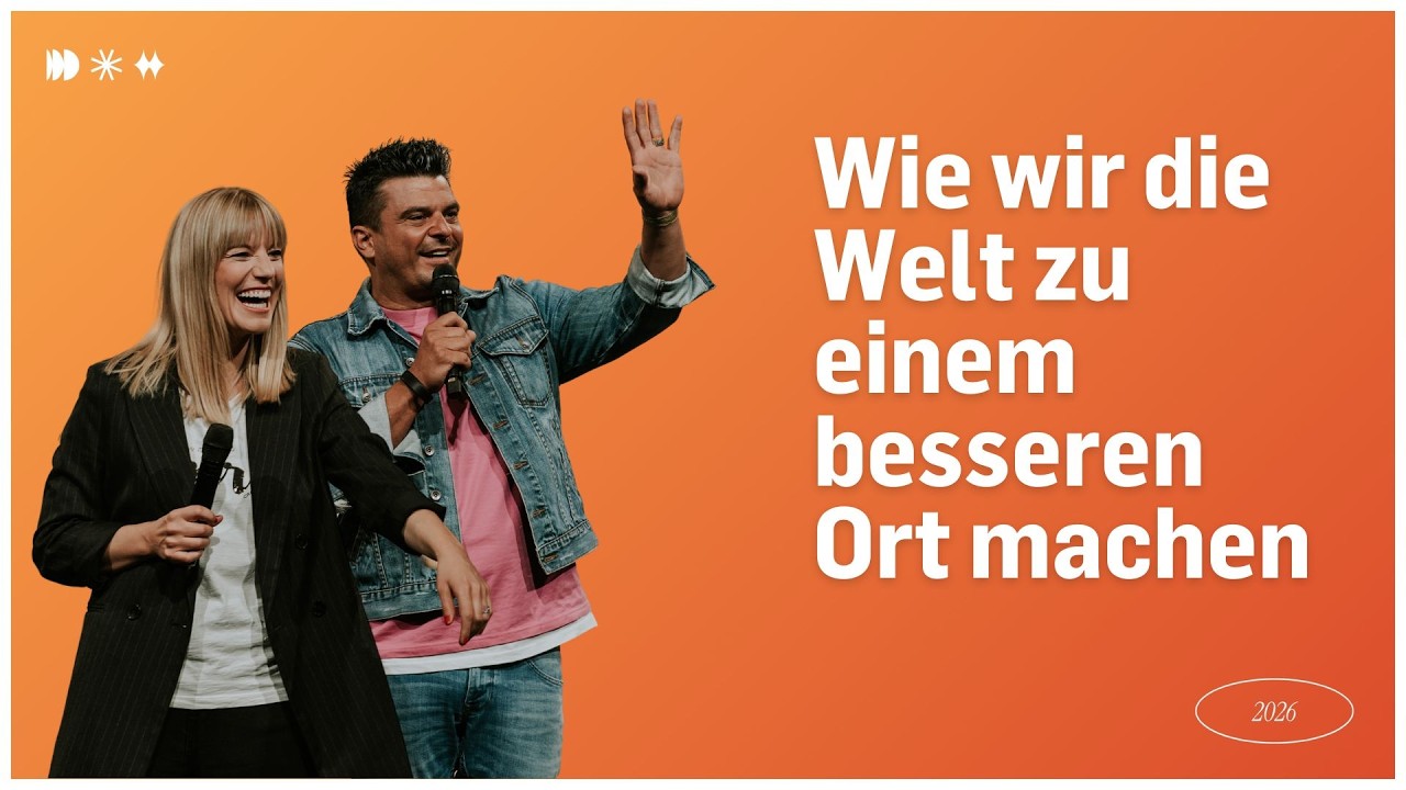 Wie wir die Welt zu einem besseren Ort machen | Ilana & René Schubert | ICF Wien