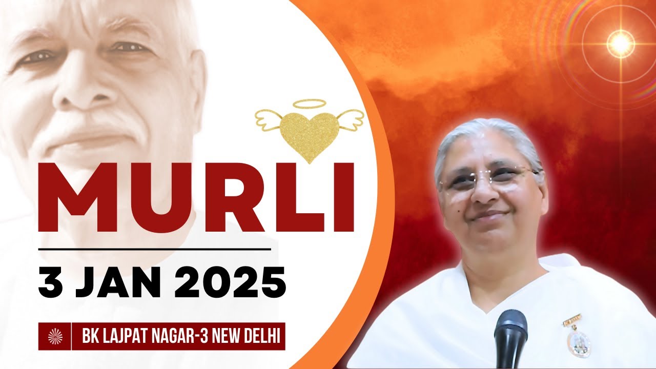 🎦 LIVE मुरली 🕉️ 3-JAN-2025 🔴 Brahma Kumaris 🇮🇳 Lajpat Nagar - 3, New Delhi