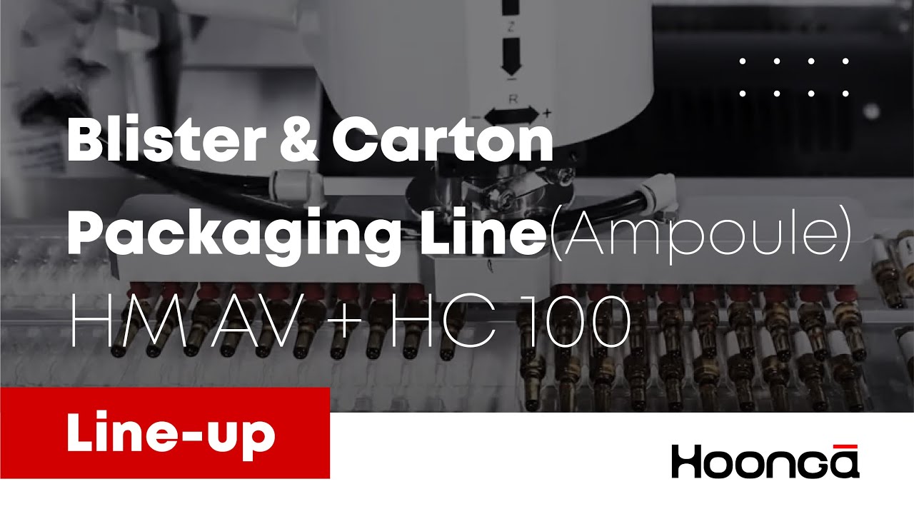 [Hoong-A] Ampoule blister packaging line_ Scara robot feeding_HM AV + HC 100