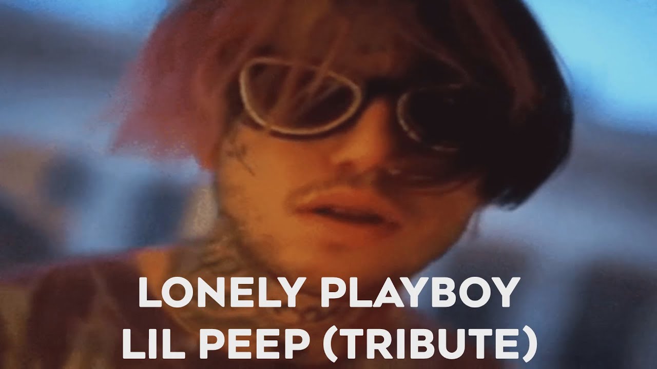 Lonely Playboy - Lil Peep (Tribute) (Slowed)