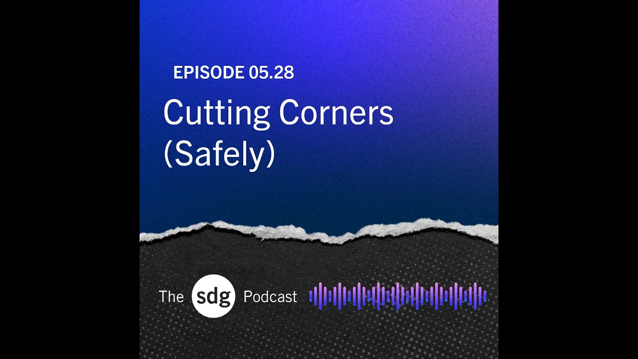 Cutting Corners (Safely)