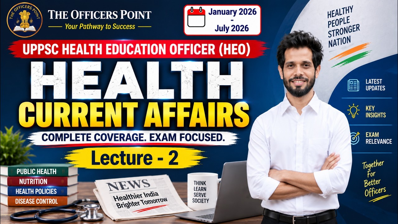 UPPSC HEO, Health Education Officer: Current Affairs Lecture 2, Govt Schemes #heoexam