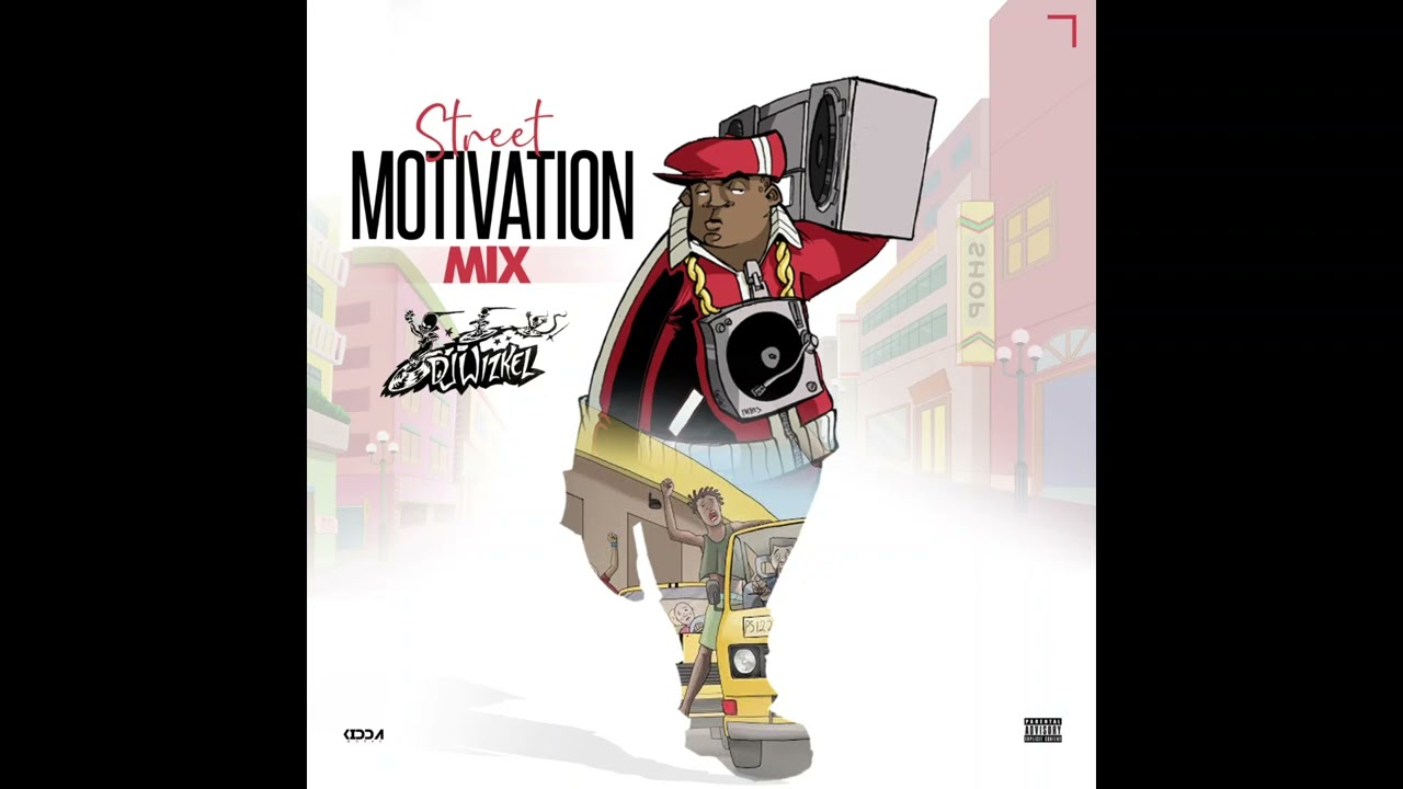 Street Motivation Mix