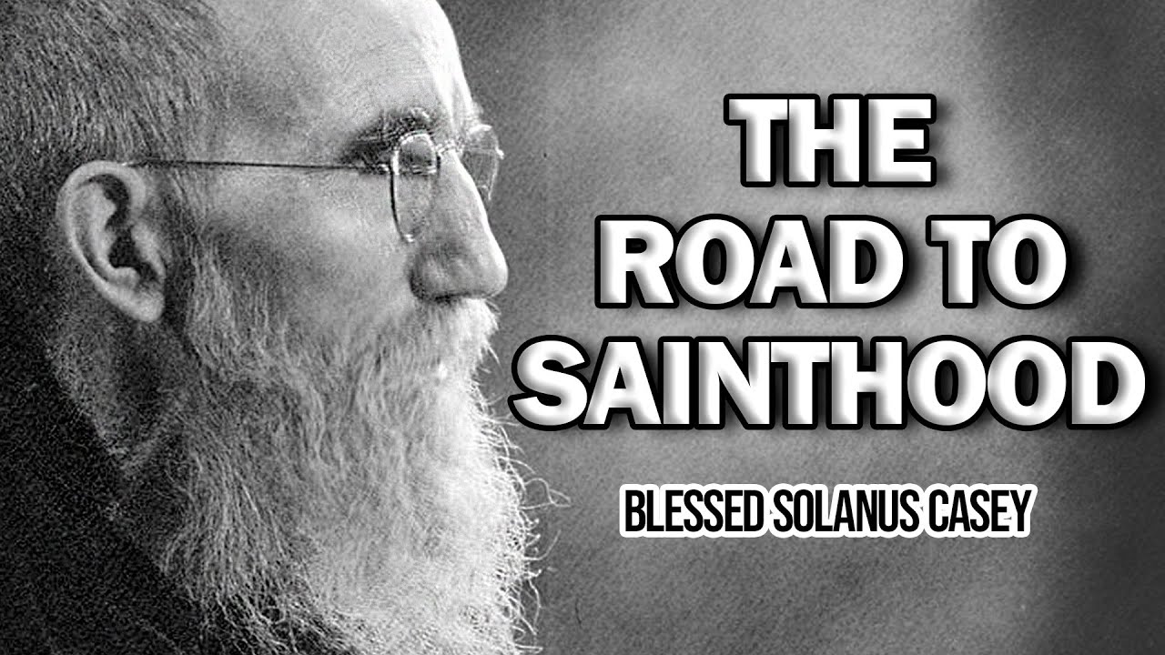 Discover the AMAZING Story of Blessed Solanus Casey!