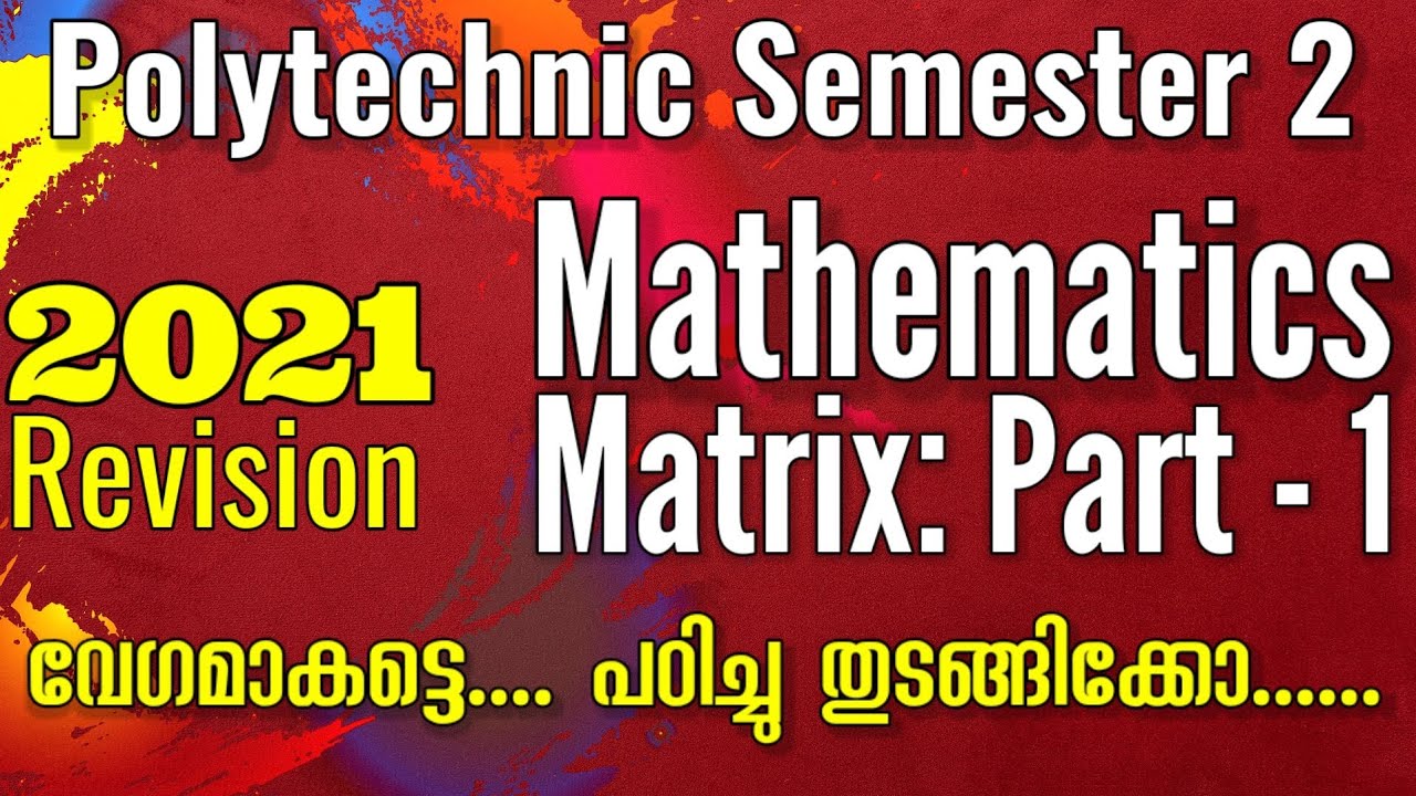 2021 Revision | Polytechnic | Maths | Matrix : part 1