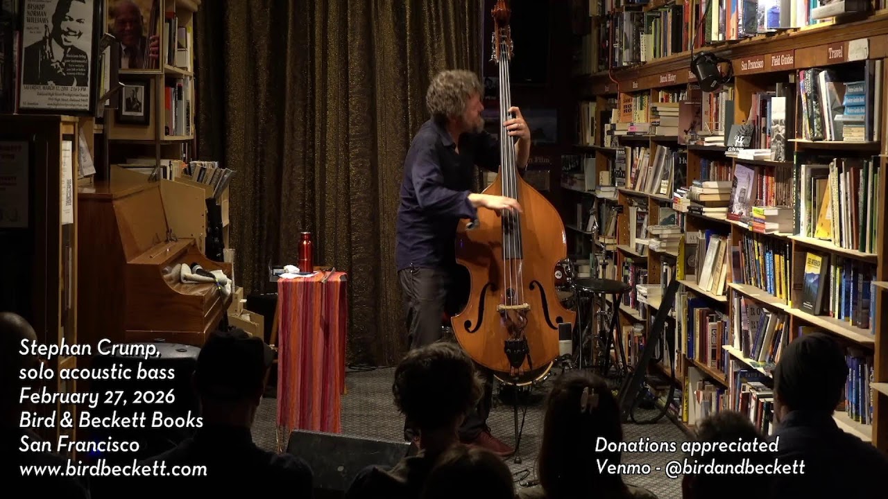 Stephan Crump, solo acoustic bass - Live @ B&B