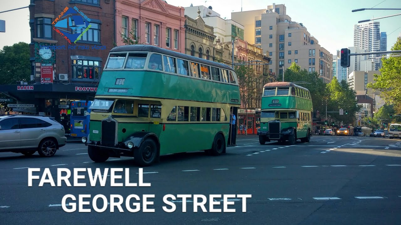 Transport for NSW Vlog No.778 Farewell George Street