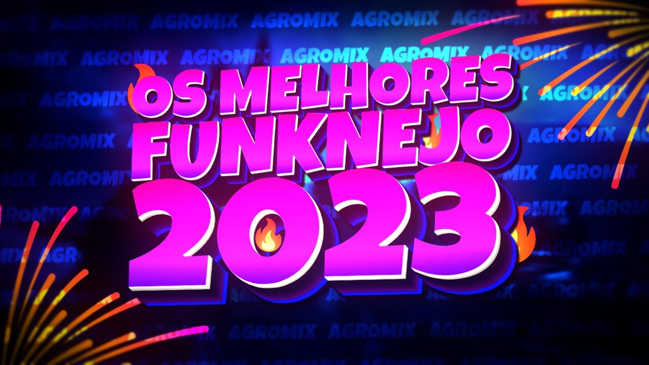 OS MELHORES FUNKNEJO DE 2023 REMIX - AGROMIX (AS MAIS TOCADAS 🔥) by Djay L Beats