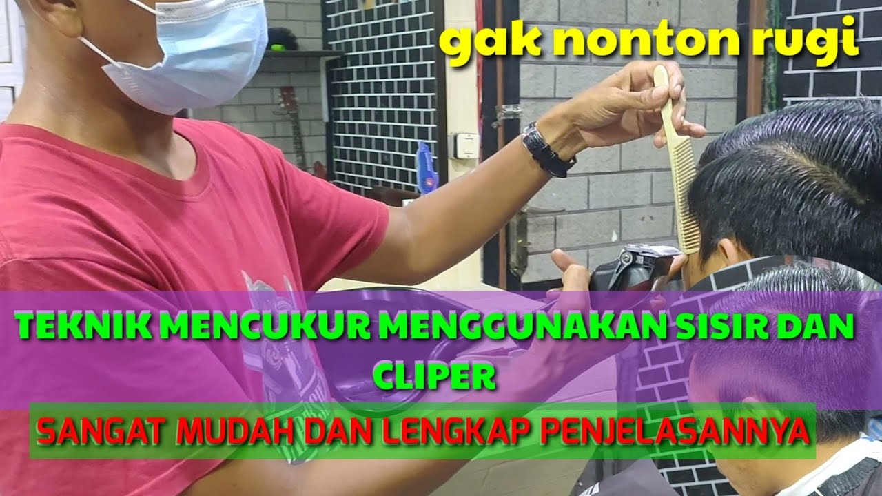 CARA MUDAH POTONG RAMBUT PRIA sisir & cliper part 1 