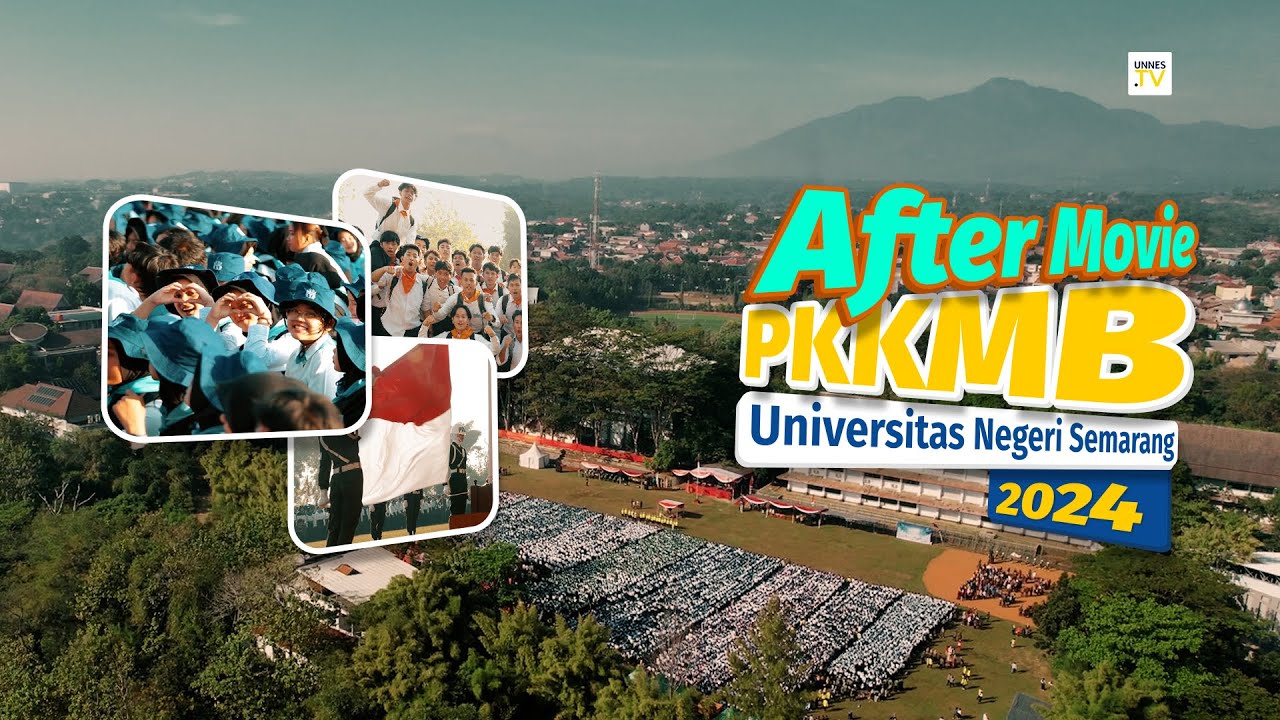 UNNES TV - Official Aftermovie PKKMB UNNES 2024