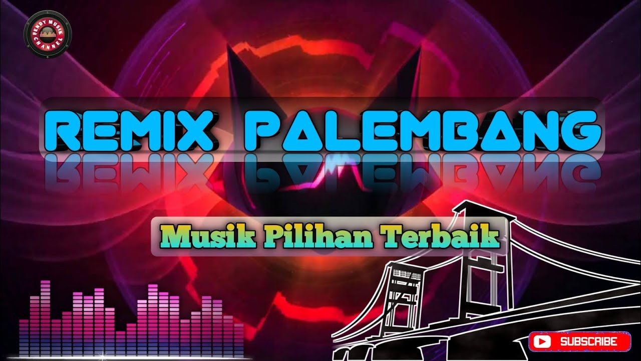 REMIX PALEMBANG FULL BASS ЛУЧШИЙ ВЫБОР