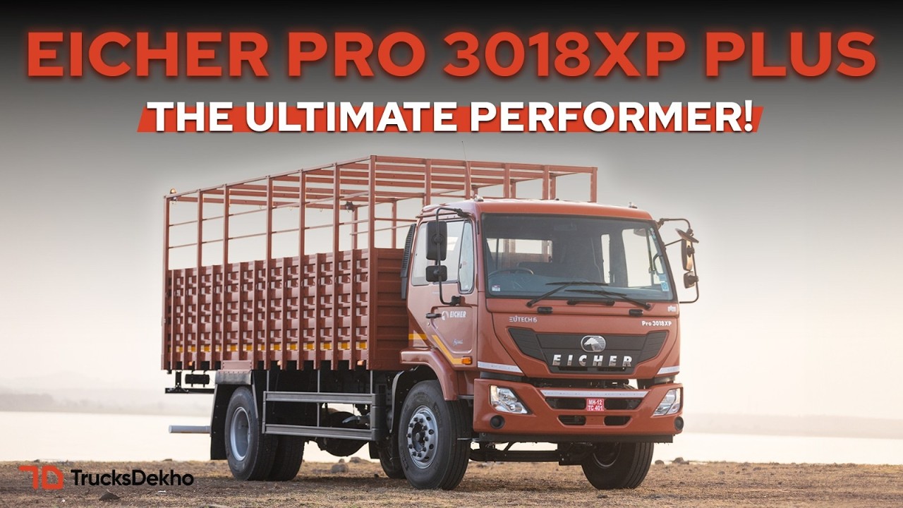Eicher Pro 3018XP Plus: Kya Banata Hai Iss Truck Ko The Ultimate Performer!