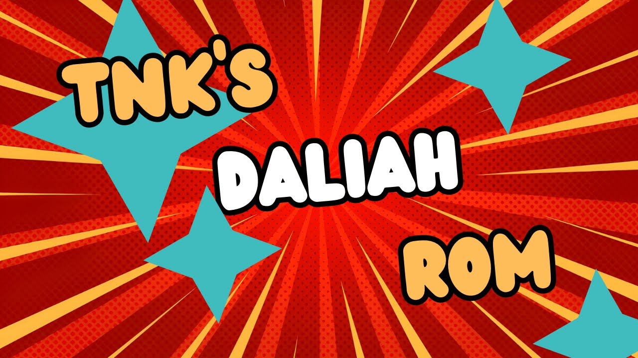 Dahlia ROM от TNK