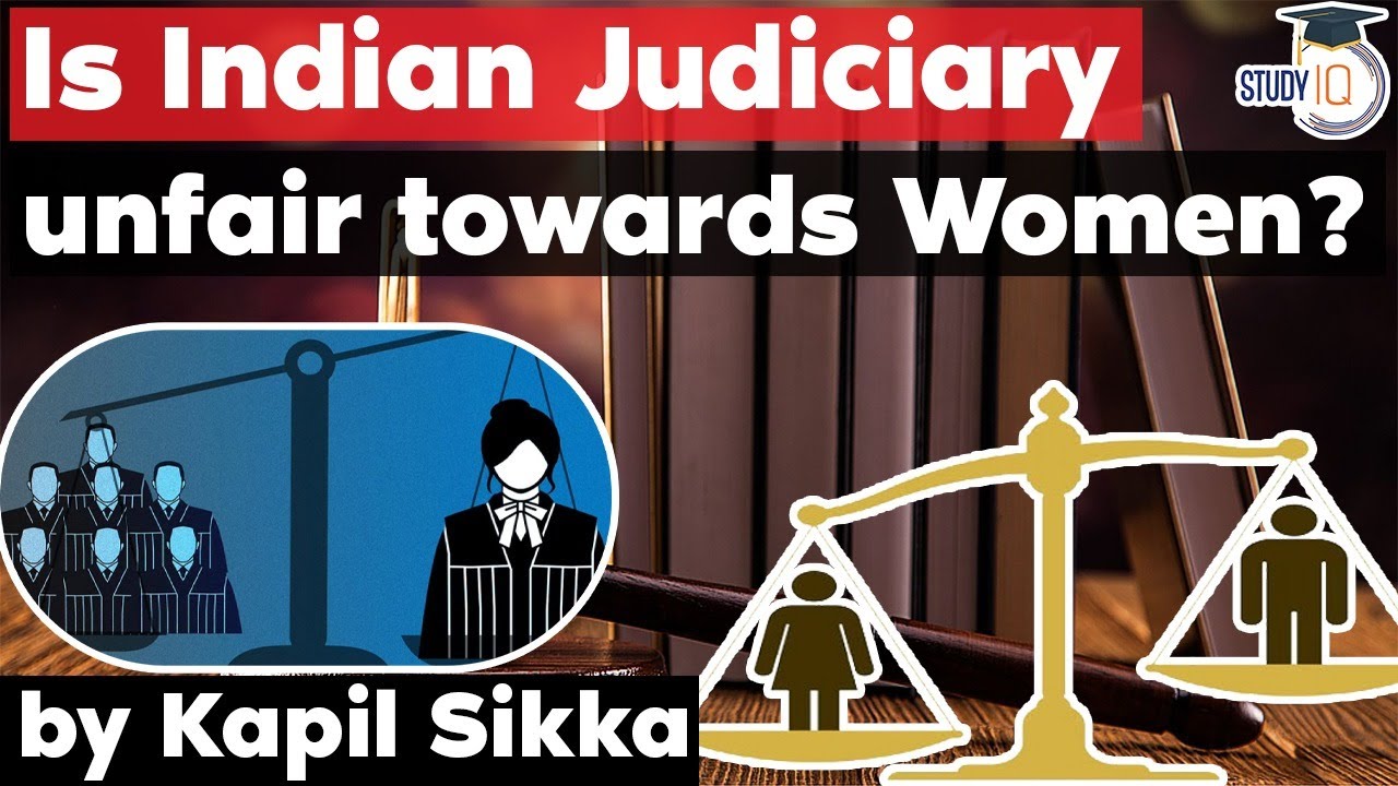 Is Indian Judiciary unfair towards Women? Gender inequality & judicial bias - BPSC Judicial Exam