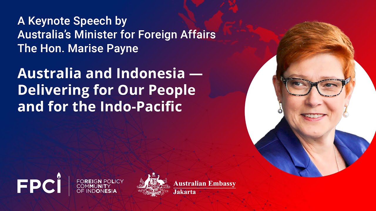 A Keynote Speech by Australia’s Minister for Foreign Affairs — The Hon. Marise Payne