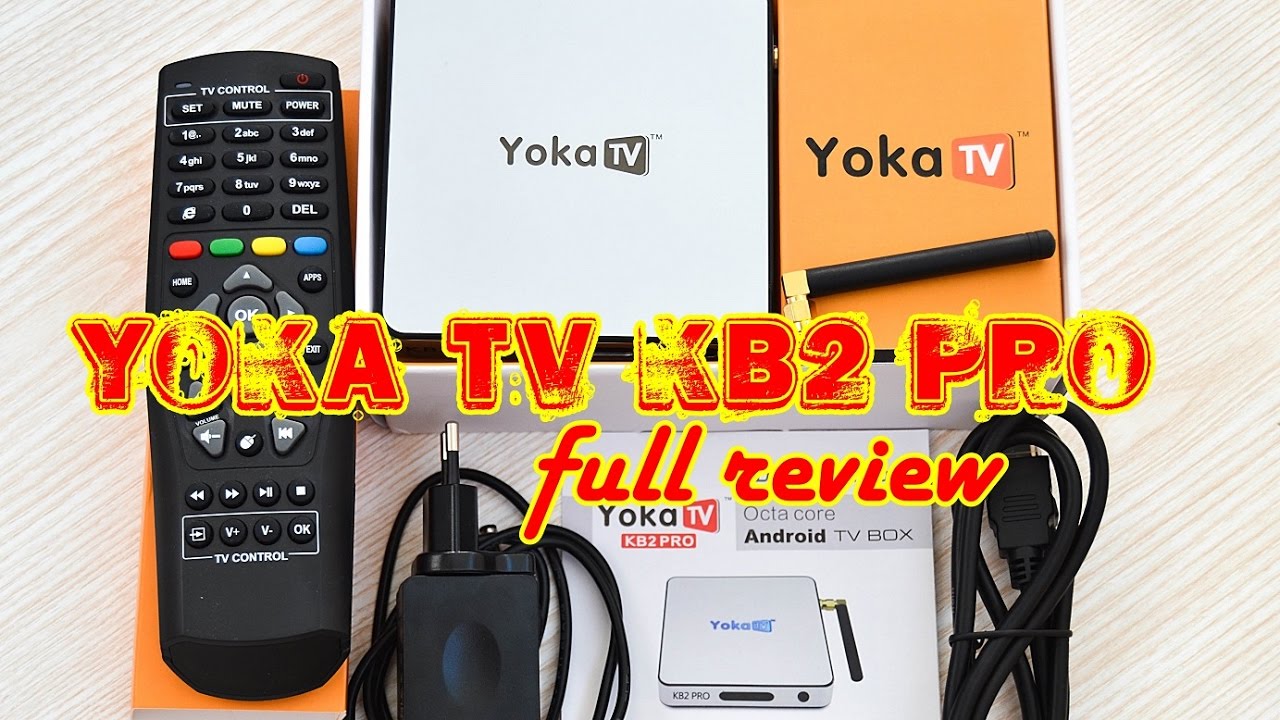 Отличный Tv Box - YOKA TV KB2 PRO (3Gb/32Gb): подробный обзор, разборка, тесты.