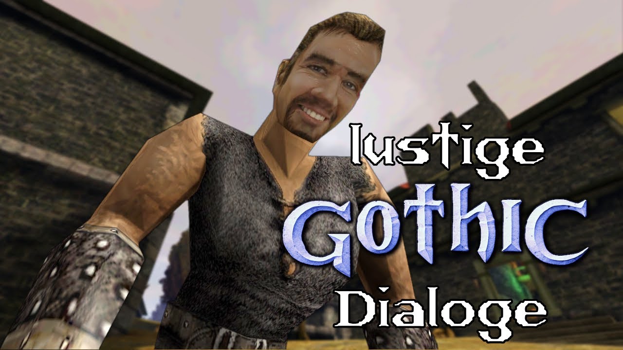 Lustige Dialoge │Gothic 1