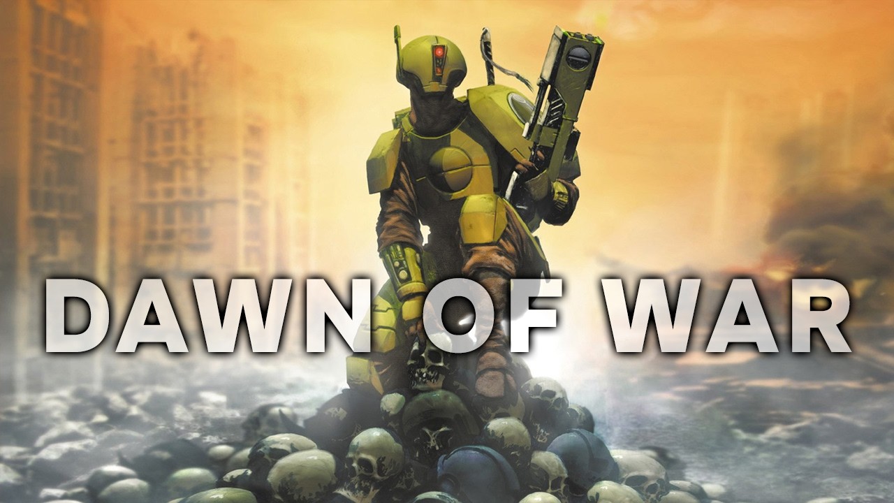 DAWN OF WAR